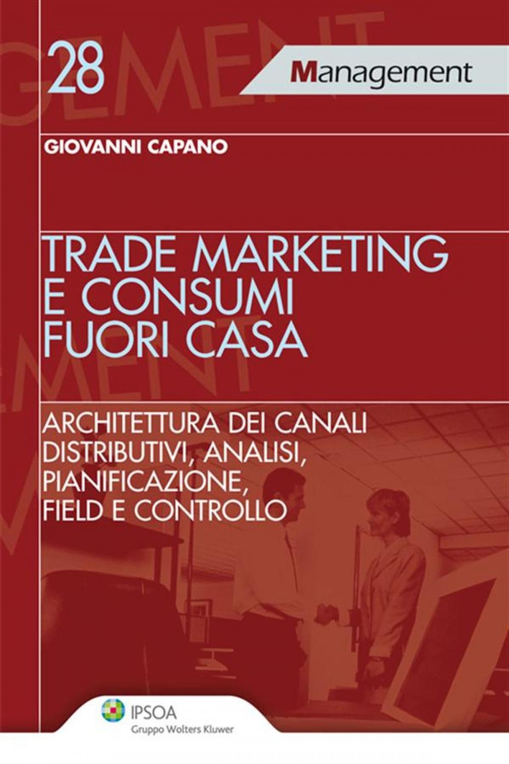 Big bigCover of Trade Marketing e Consumi Fuori Casa