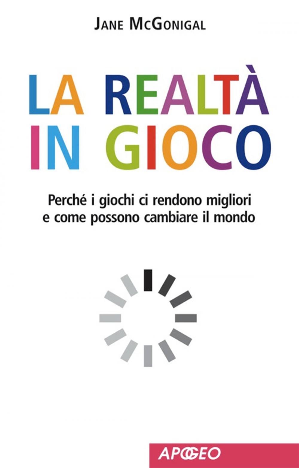 Big bigCover of La realtà in gioco