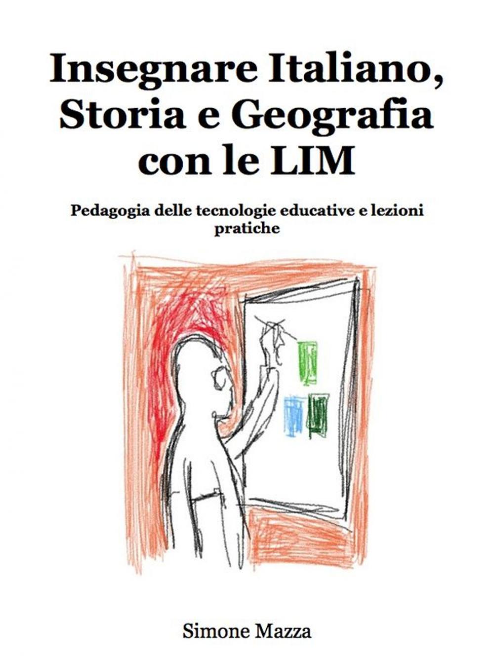 Big bigCover of Insegnare Italiano, Storia e Geografia con le LIM