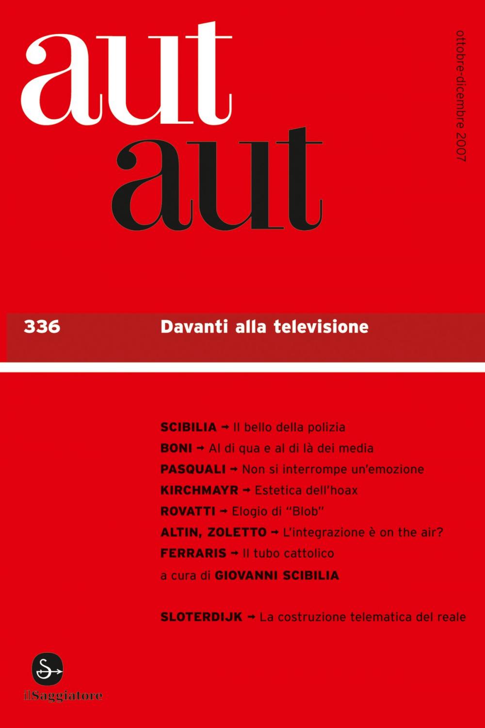 Big bigCover of Aut aut. Vol. 336 - Davanti alla televisione