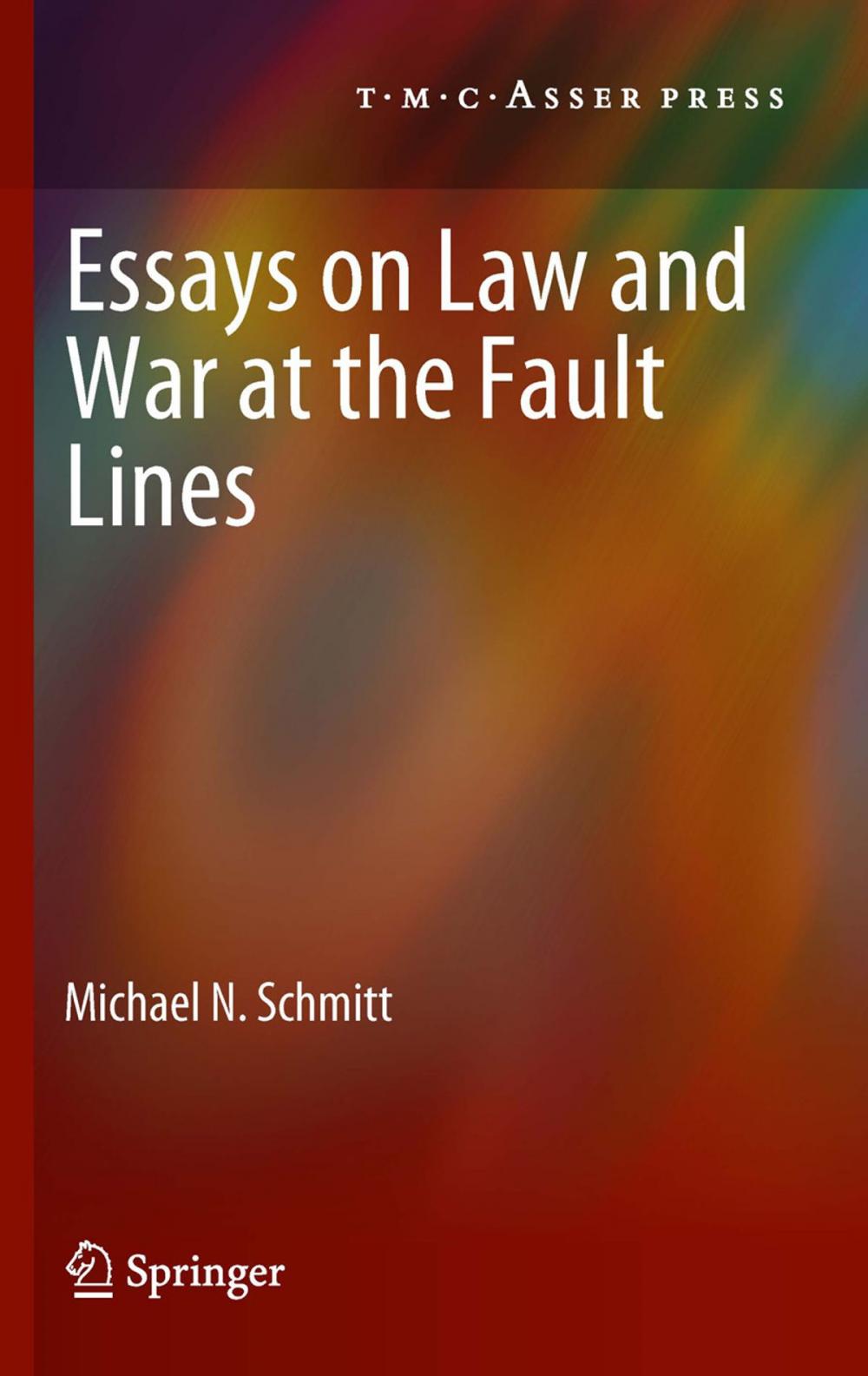 Big bigCover of Essays on Law and War at the Fault Lines