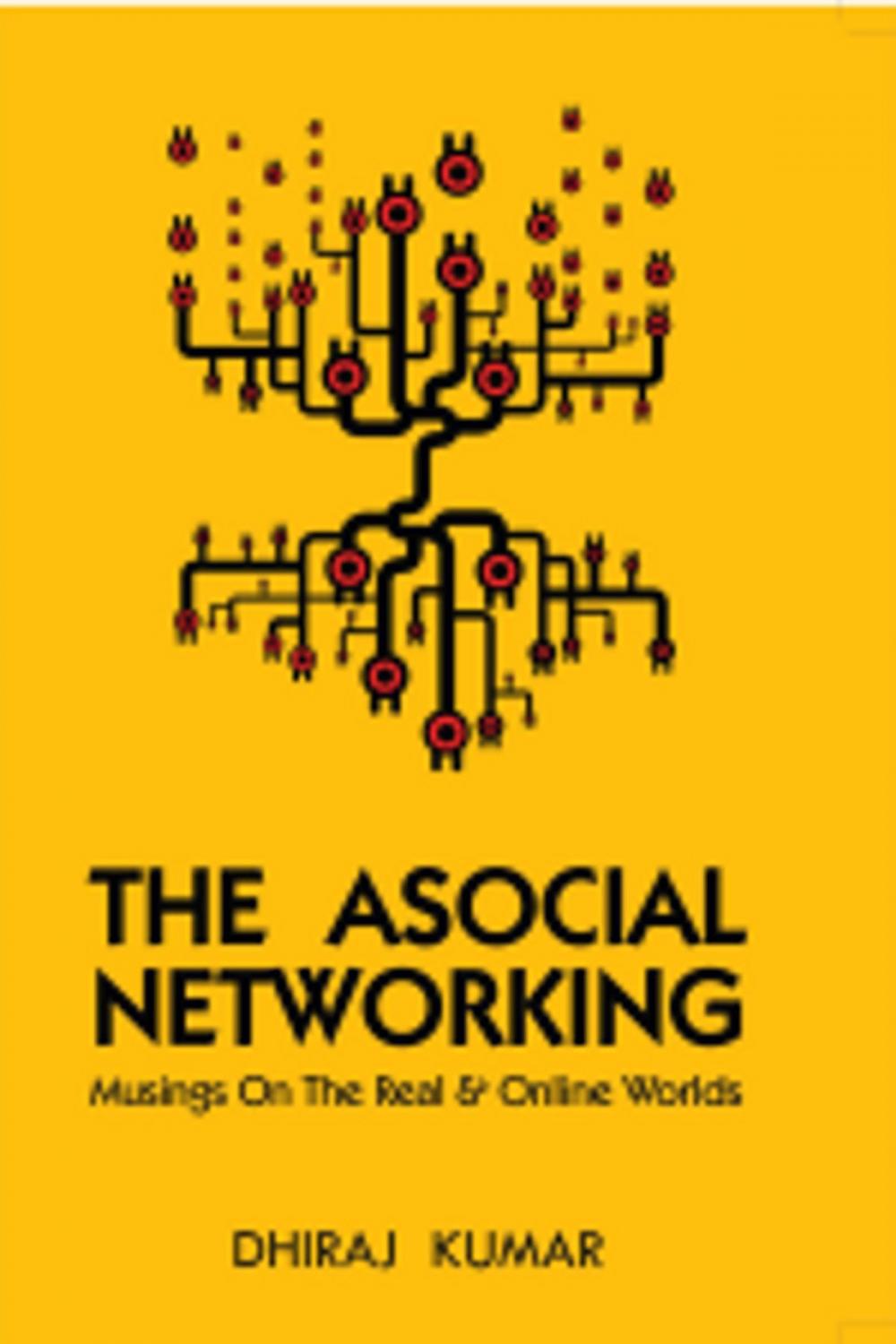 Big bigCover of The Asocial Networking