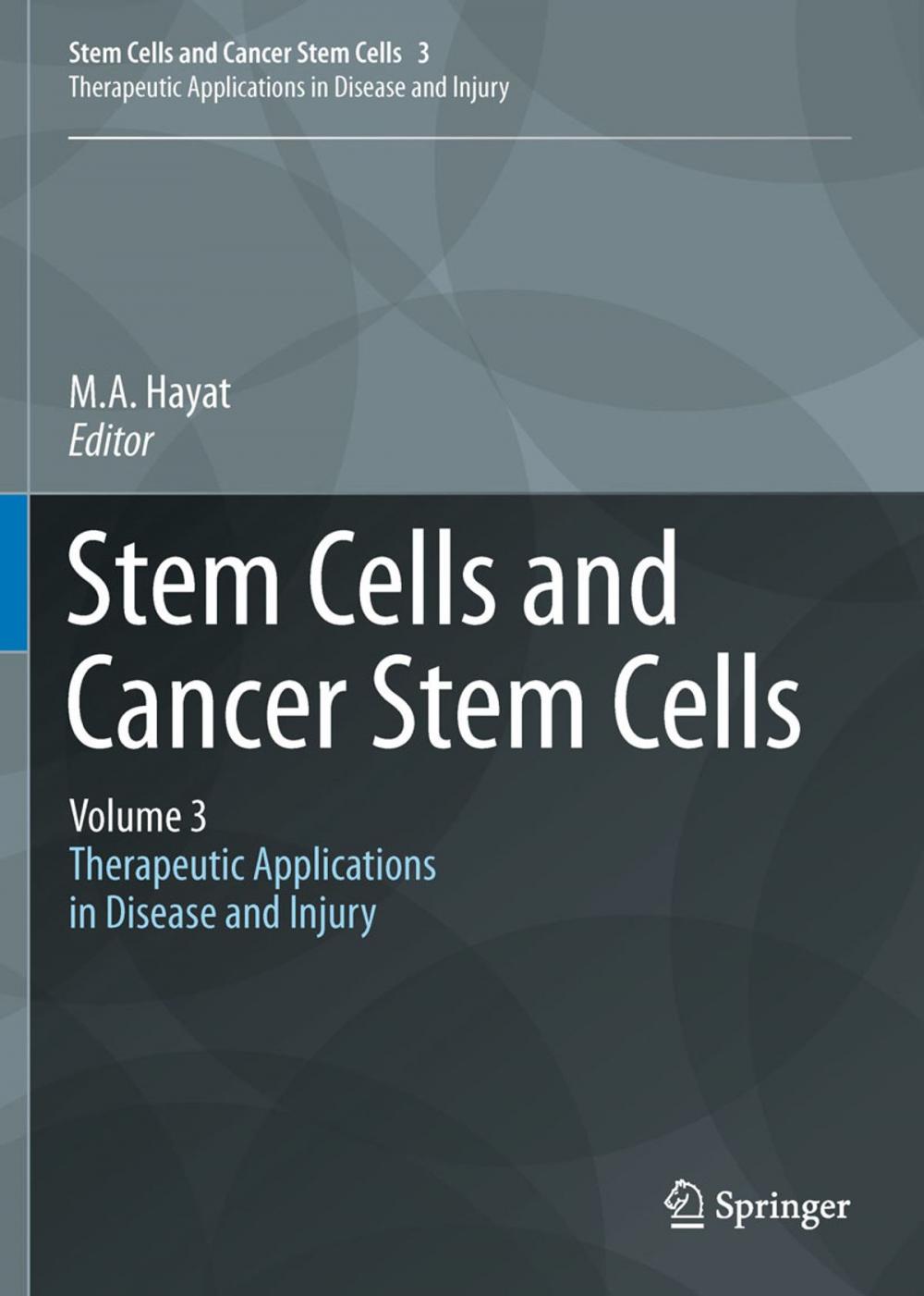 Big bigCover of Stem Cells and Cancer Stem Cells,Volume 3