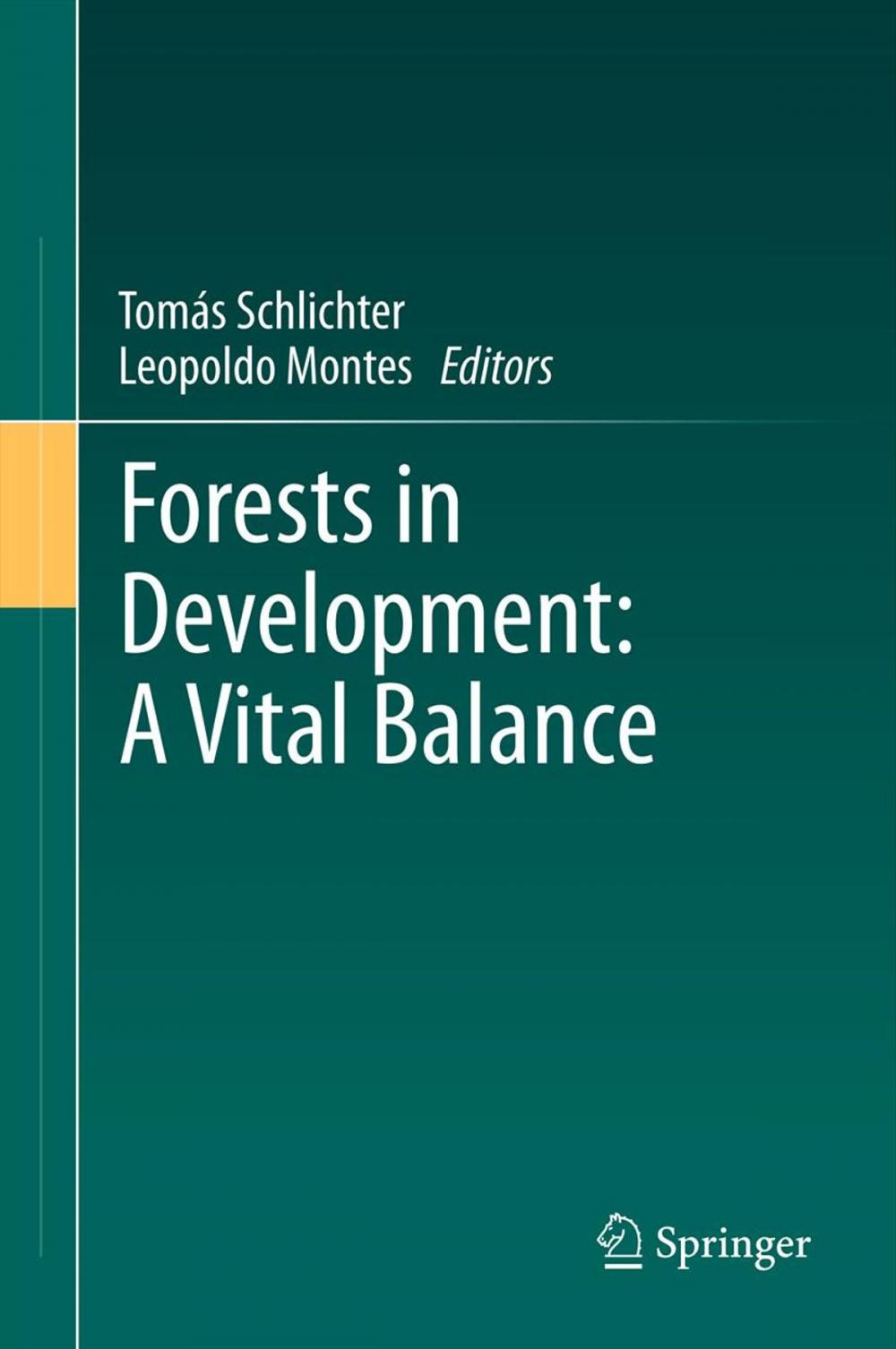 Big bigCover of Forests in Development: A Vital Balance