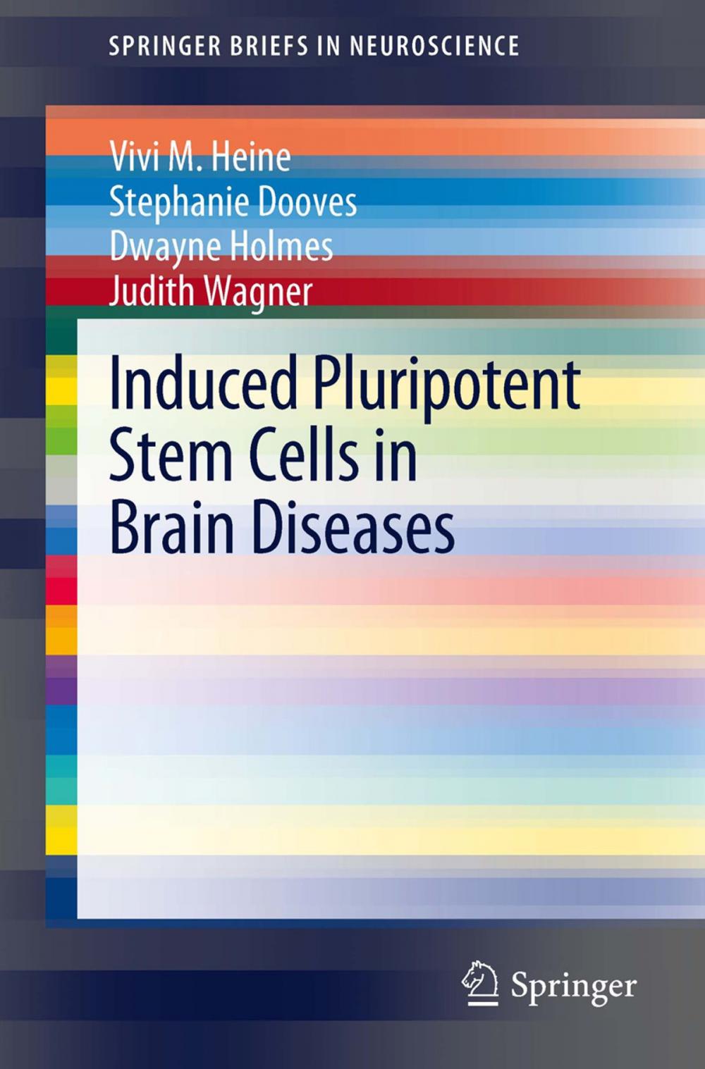 Big bigCover of Induced Pluripotent Stem Cells in Brain Diseases