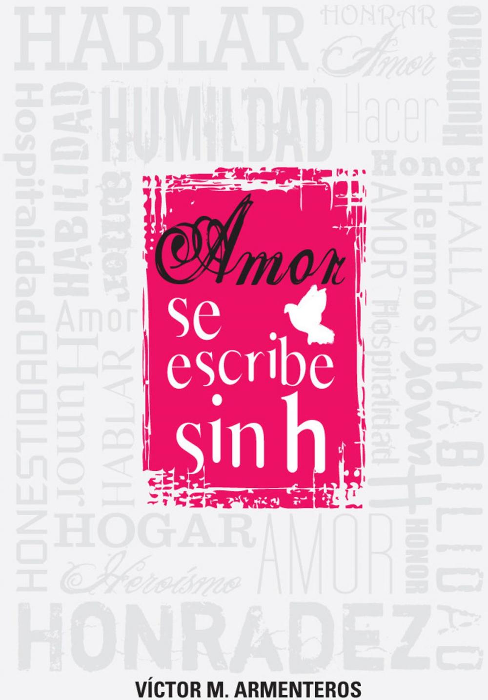 Big bigCover of Amor se escribe sin h