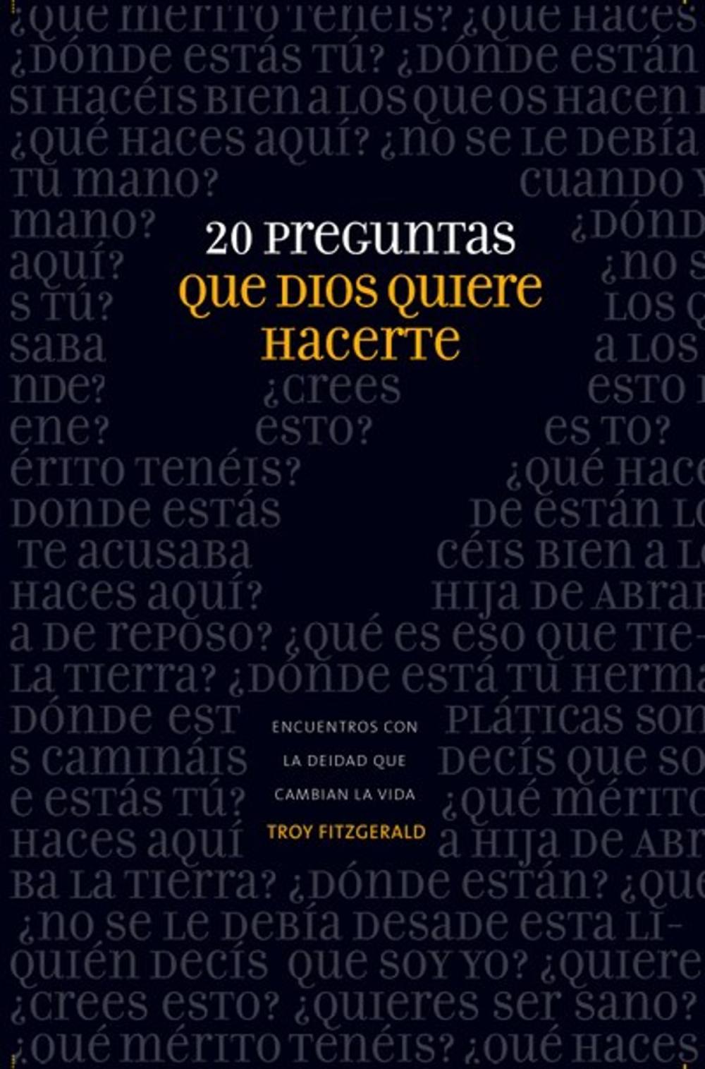 Big bigCover of 20 preguntas que Dios quiere hacerte