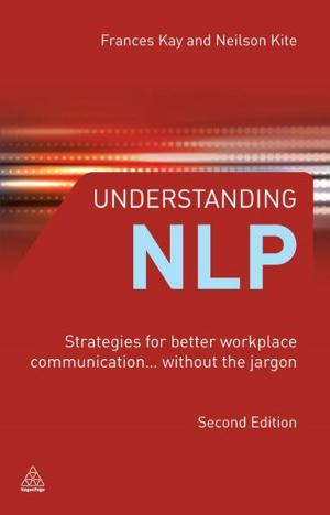 Cover of the book Understanding NLP: Strategies for Better Workplace Communication.. Without the Jargon by Colin Beard