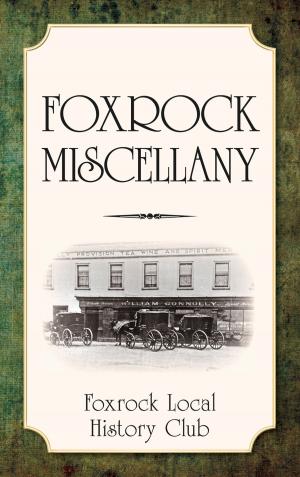 Cover of the book Foxrock Miscellany by David Langley