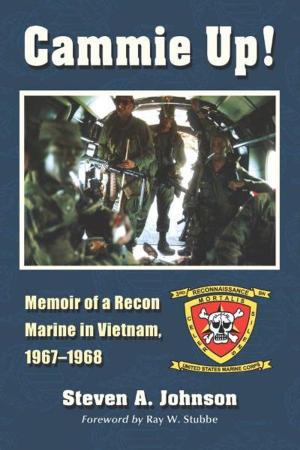 Book cover of Cammie Up!: Memoir of a Recon Marine in Vietnam, 1967-1968