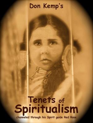 Cover of the book Don Kemp’s Tenets of Spiritualism by Ramtha