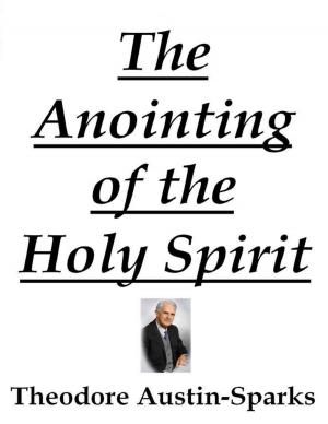 Cover of the book The Anointing of the Holy Spirit by Richard Paskowitz, M.D.
