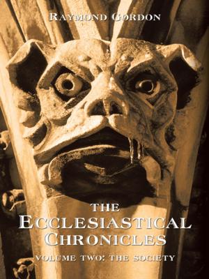 Cover of the book The Ecclesiastical Chronicles, Volume Two by Brian David Bruns