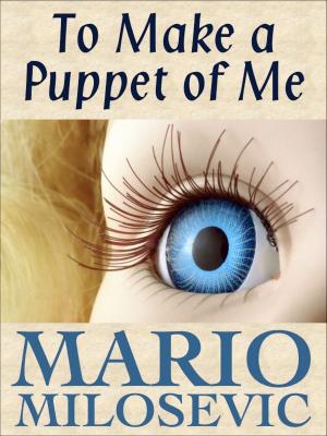 Cover of the book To Make a Puppet of Me by Vrinda Pendred
