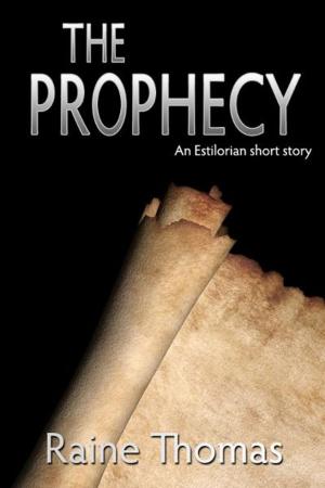 Cover of The Prophecy (An Estilorian Short Story)