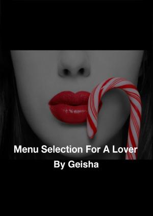 Cover of the book Menu Selection For A Lover by M Laurence