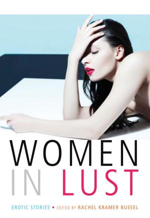 Cover of the book Women in Lust by Rachel Kramer Bussel