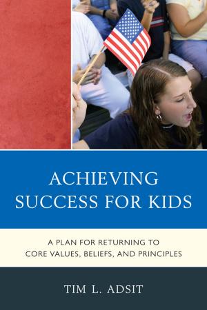 Cover of the book Achieving Success for Kids by John R. Hoyle, Betty Steffy, Fenwick W. English