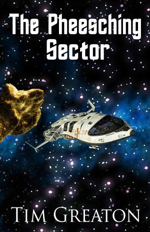 bigCover of the book The Pheesching Sector: A 6,000 Word Short Story by 