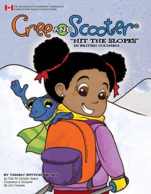 Book cover of Cree and Scooter Hit the Slopes in British Columbia