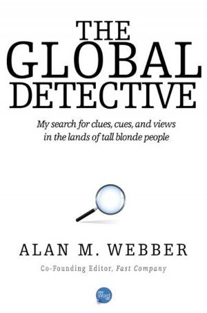 Cover of the book The Global Detective by Robert Wernick