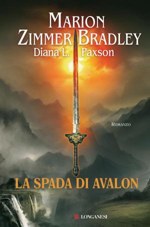 Cover of the book La spada di Avalon by Elizabeth George
