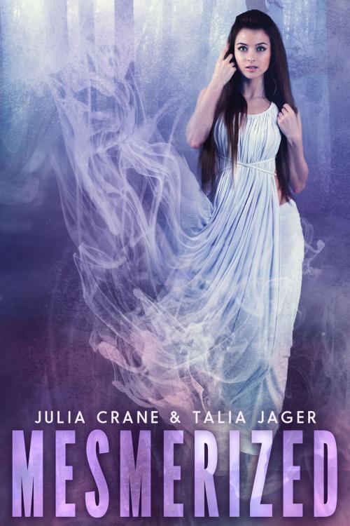 Cover of the book Mesmerized by Julia Crane, Talia Jager, Valknut Press