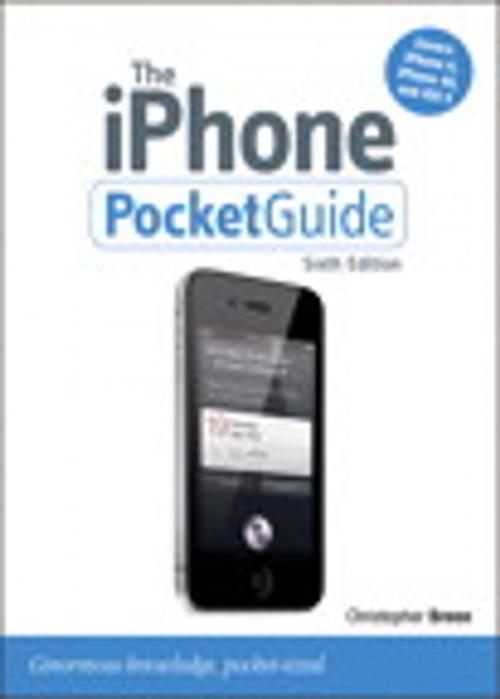 Cover of the book The iPhone Pocket Guide, Sixth Edition by Christopher Breen, Pearson Education