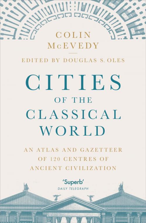 Cover of the book Cities of the Classical World by Colin McEvedy, Penguin Books Ltd