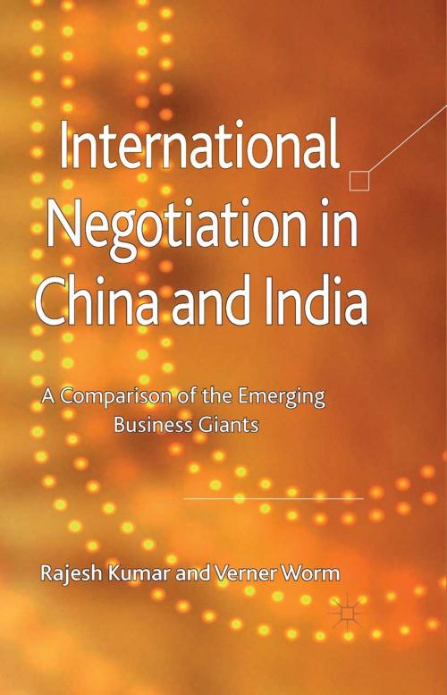 Cover of the book International Negotiation in China and India by R. Kumar, V. Worm, Palgrave Macmillan UK