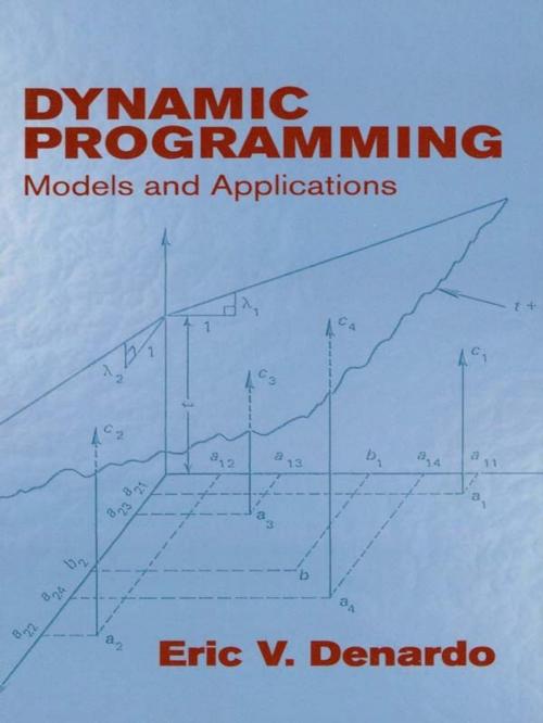 Cover of the book Dynamic Programming: Models and Applications by Eric V. Denardo, Dover Publications