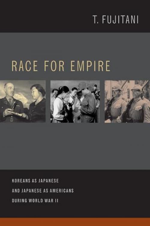 Cover of the book Race for Empire by Takashi Fujitani, University of California Press