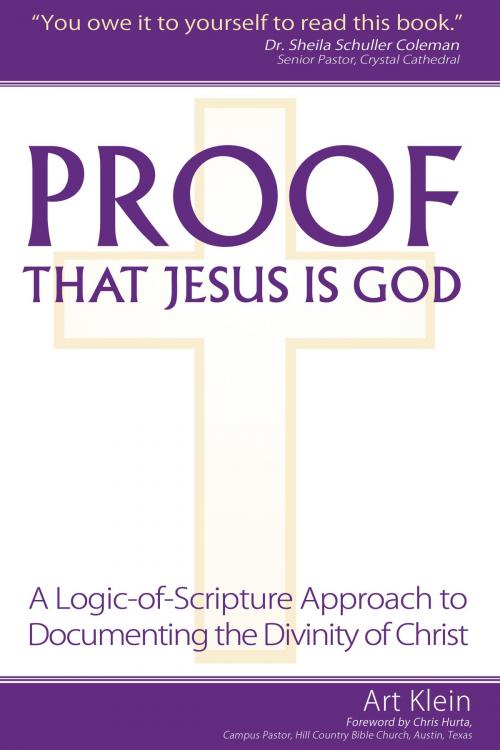 Cover of the book Proof that Jesus Is God by Art Klein, Proof About Jesus Press