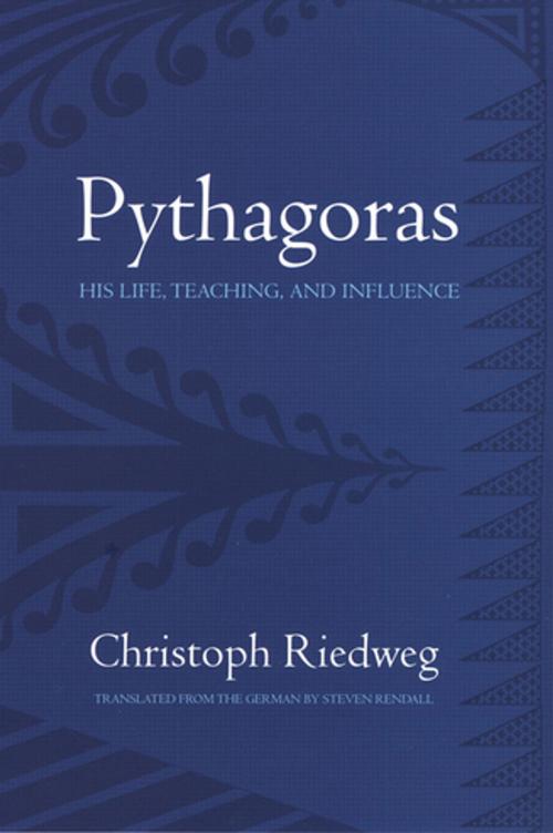 Cover of the book Pythagoras by Christoph Riedweg, Cornell University Press