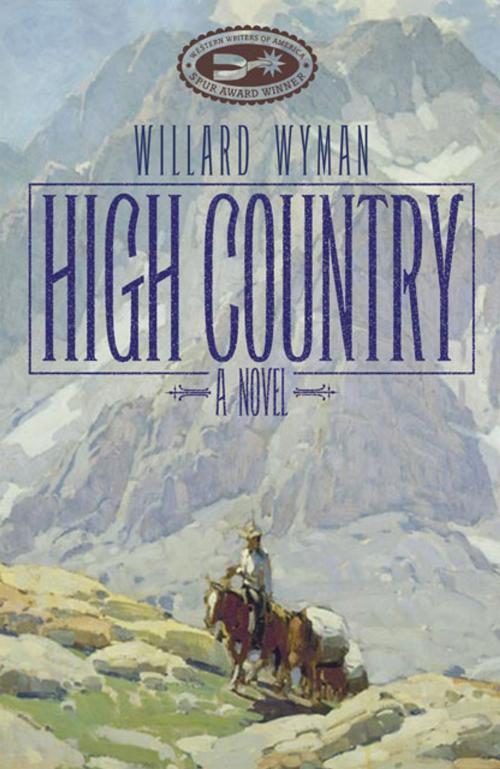 Cover of the book High Country by Willard Wyman, University of Oklahoma Press