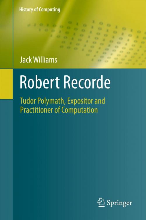 Cover of the book Robert Recorde by Jack Williams, Springer London