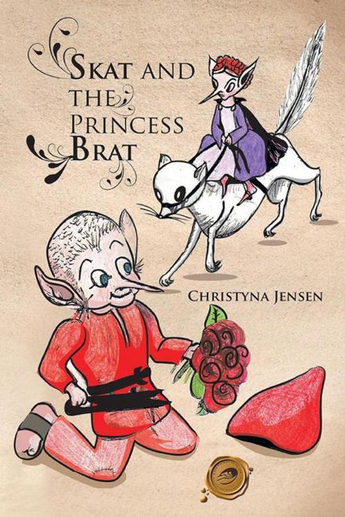 Cover of the book Skat and the Princess Brat by CHRISTYNA JENSEN, Trafford Publishing