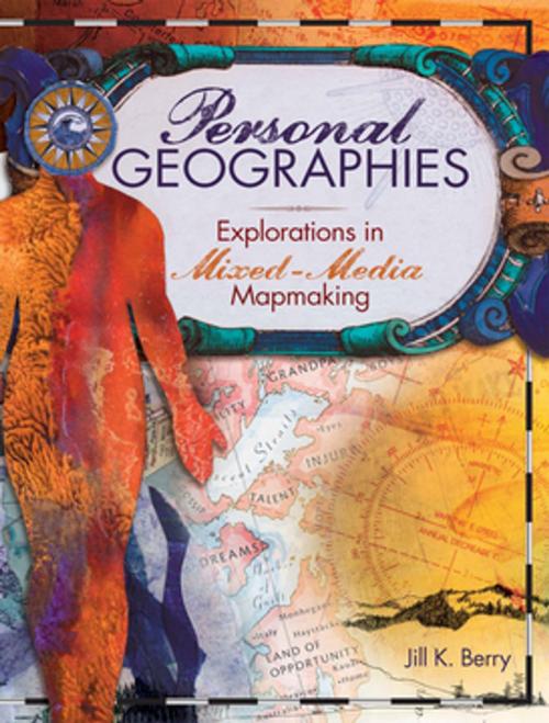 Cover of the book Personal Geographies by Jill K. Berry, F+W Media