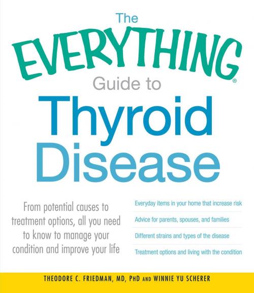 Cover of the book The Everything Guide to Thyroid Disease by Theodore C Friedman, Winnie Yu Scherer, Adams Media