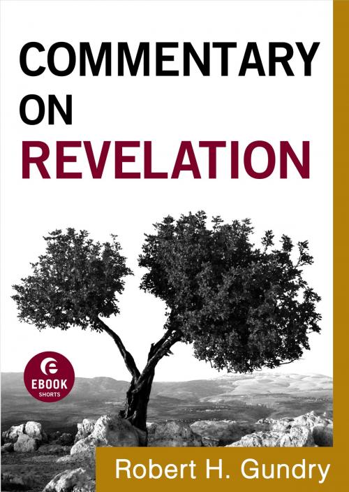 Cover of the book Commentary on Revelation (Commentary on the New Testament Book #19) by Robert H. Gundry, Baker Publishing Group