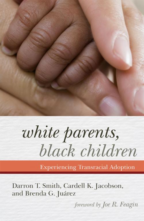 Cover of the book White Parents, Black Children by Darron T. Smith, Cardell K. Jacobson, Brenda G. Juárez, Rowman & Littlefield Publishers