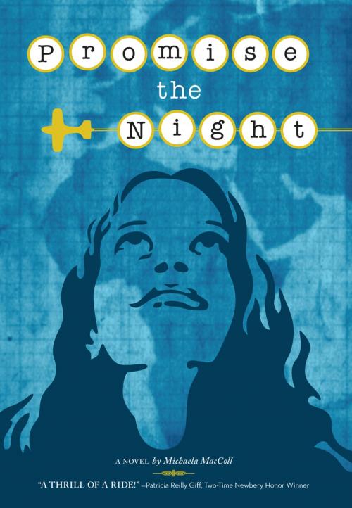 Cover of the book Promise the Night by Michaela MacColl, Chronicle Books LLC