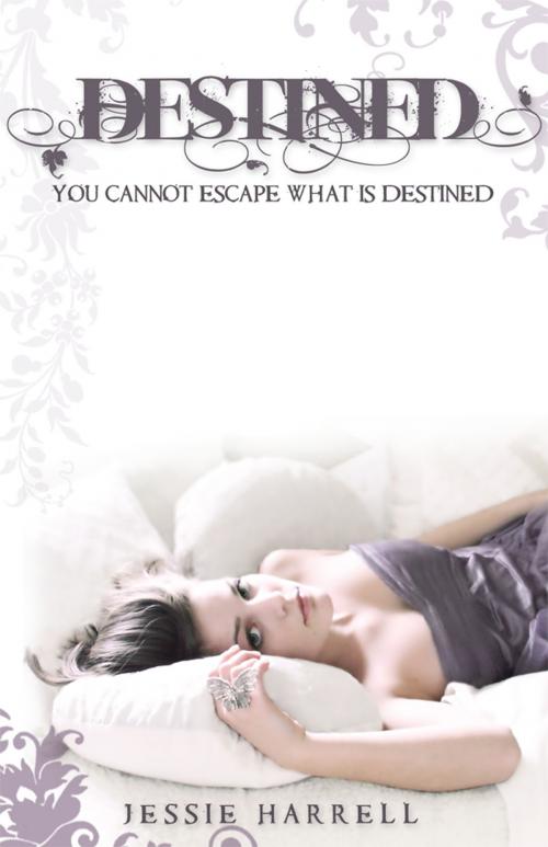 Cover of the book Destined by Jessie Harrell, Jessie Harrell