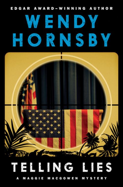Cover of the book Telling Lies by Wendy Hornsby, MysteriousPress.com/Open Road