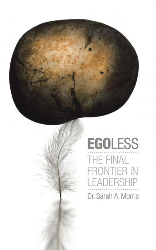 Cover of the book Egoless by Dr. Sarah A. Morris, AuthorHouse UK