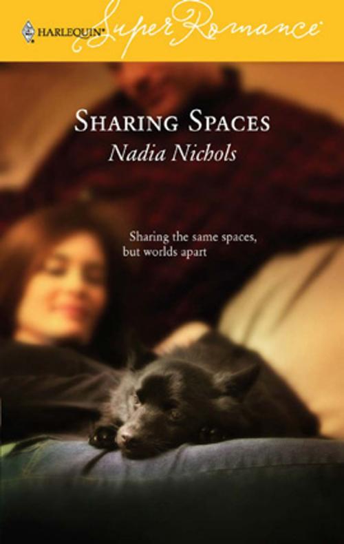 Cover of the book Sharing Spaces by Nadia Nichols, Harlequin