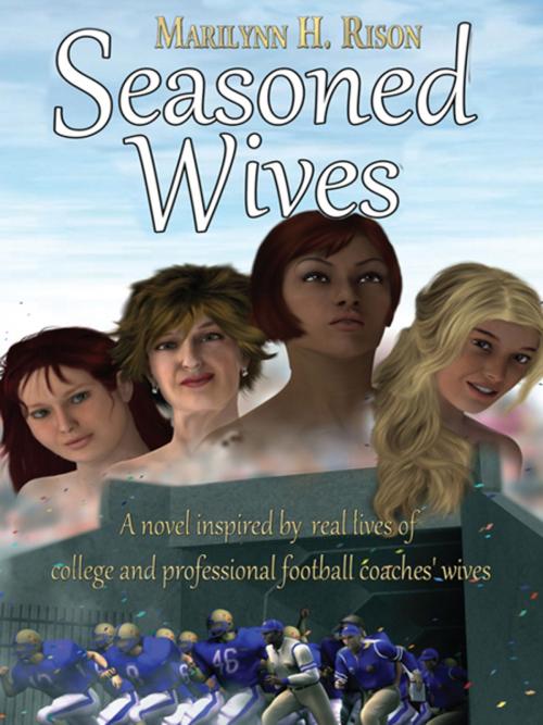 Cover of the book Seasoned Wives by Marilynn H. Rison, iUniverse