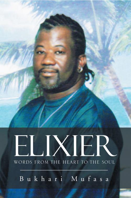 Cover of the book Elixier by Bukhari Mufasa, Xlibris US