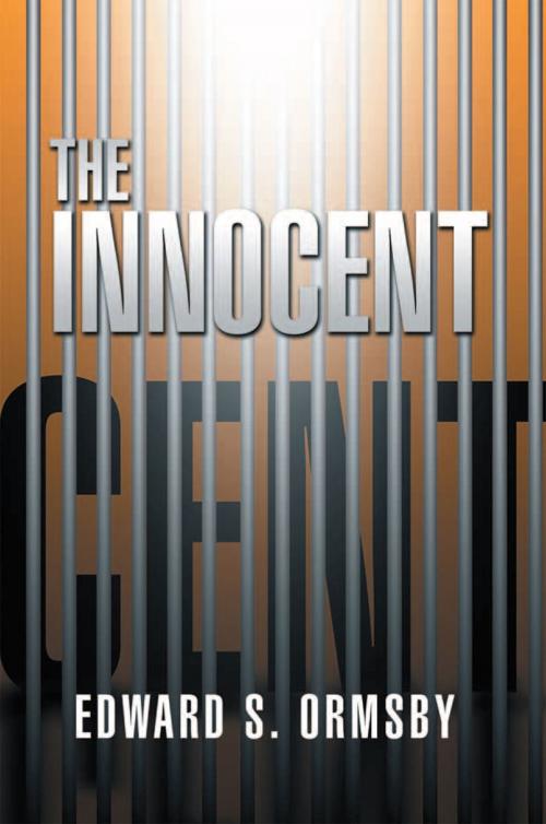 Cover of the book The Innocent by Edward S. Ormsby, Xlibris US