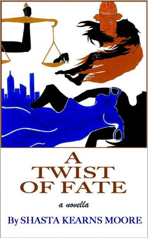 Cover of the book A Twist of Fate by Shasta Kearns Moore, Shasta Kearns Moore